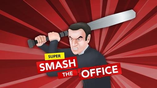 download Super smash the office apk
